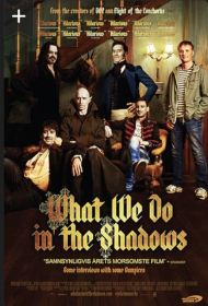 What We Do in the Shadows